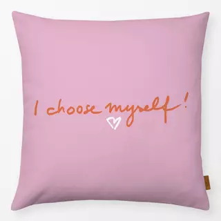 Kissen I choose myself 5
